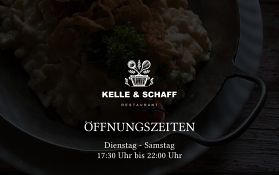 Kelle Schaff Öffnungszeiten